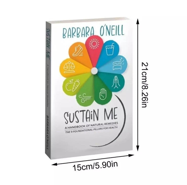 Sustain Me Barbara O'Neill A Handbook of Natural Remedies The 9 Foundational