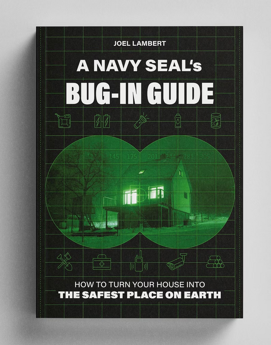 A Navy SEAL's Bug-In Guide: How to Turn Your House into the Safest Place on Earth Standard Edition